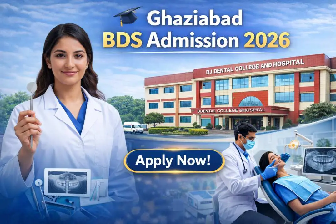 Ghaziabad BDS Admission 2026