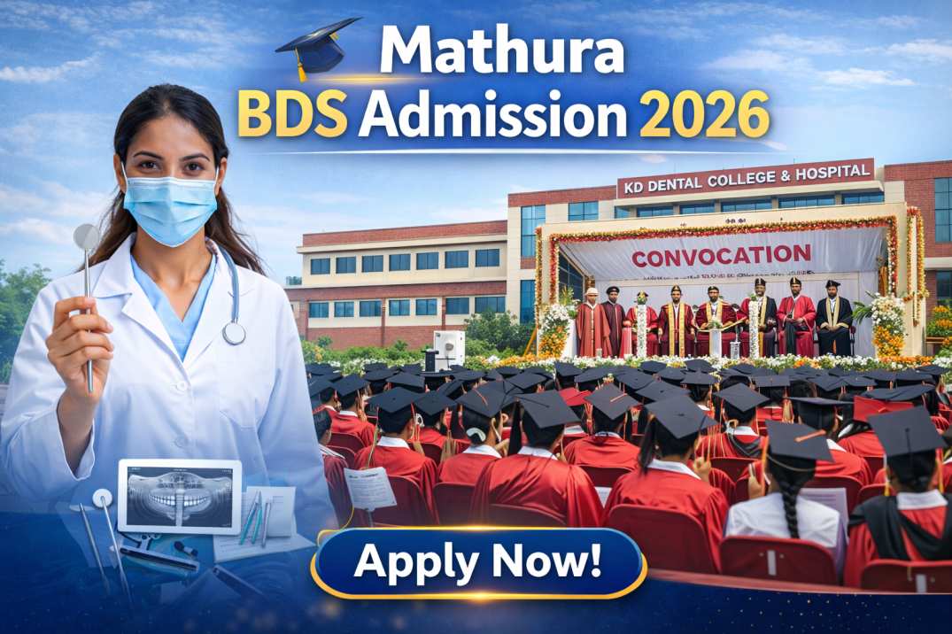 MATHURA BDS Admission 2026.