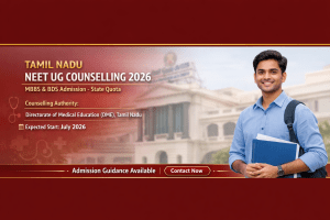 TAMILNADU NEET UG Counselling 2026 – Dates, Registration, Cutoff & Top Colleges
