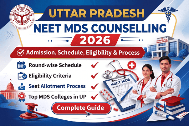 Uttar Pradesh NEET MDS Counselling 2026