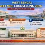 West Bengal NEET MDS Counselling 2026 – Dates, Merit List, Cutoff (2025 & 2026), Top Colleges